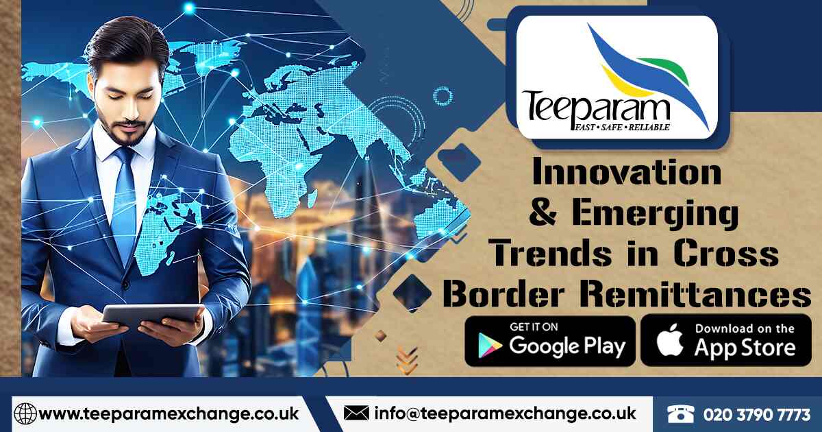 Innovation and Emerging Trends in Cross-Border Remittances
