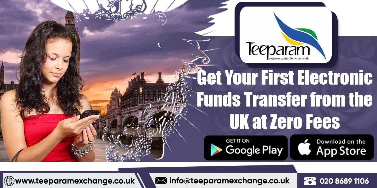 Get Your First Electronic Funds Transfer from the UK at Zero Fees