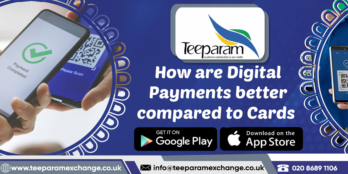 How are Digital Payments better compared to Cards