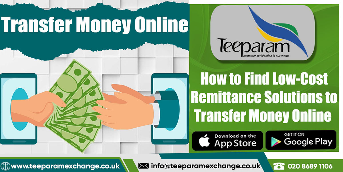 How to Find Low-Cost Remittance Solutions to Transfer Money Online