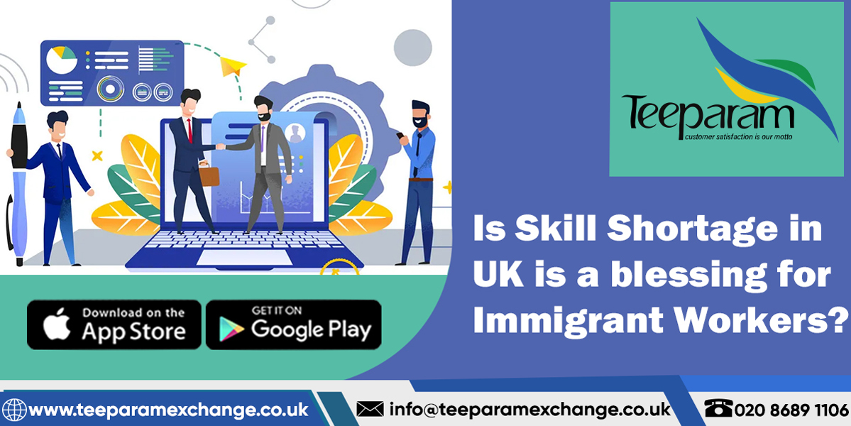 Is Skill Shortage in the UK a blessing for Immigrant Workers?
