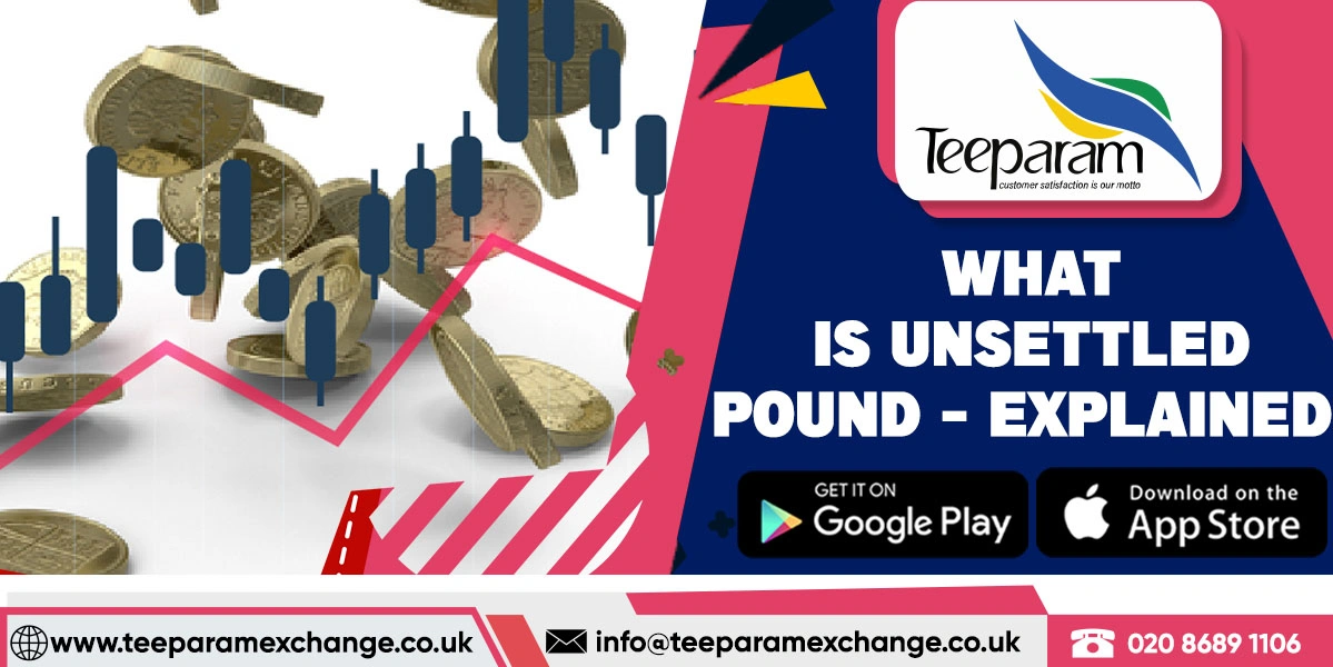 What is Unsettled Pound – Explained